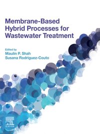 Membrane-based Hybrid Processes for Wastewater Treatment (e-bok)
