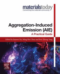Aggregation-Induced Emission (AIE) (e-bok)