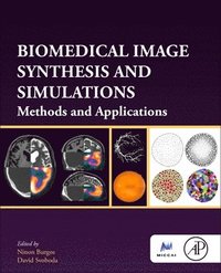 Biomedical Image Synthesis and Simulation (häftad)
