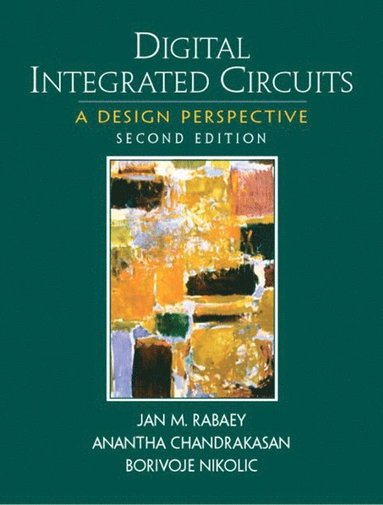 Digital Integrated Circuits (inbunden)