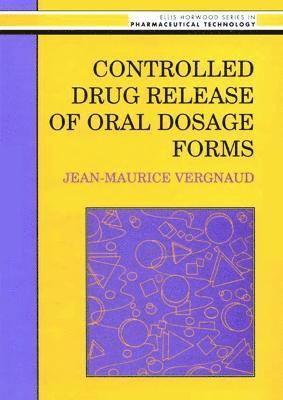 Controlled Drug Release Of Oral Dosage Forms (inbunden)