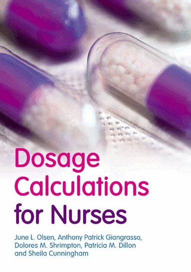 Dosage Calculations for Nurses (h�ftad)