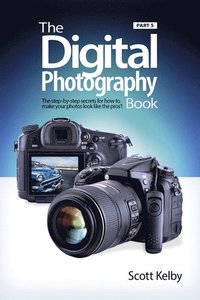 The Digital Photography Book, Part 5 (hftad)