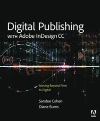 Digital Publishing with Adobe InDesign CC (hftad)