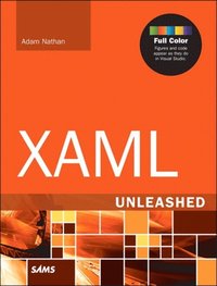 Xaml Unleashed Adam Nathan E Bok 9780133967418 Bokus - 