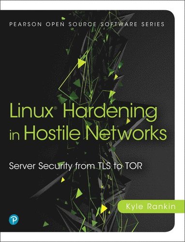 Linux Hardening in Hostile Networks (hftad)