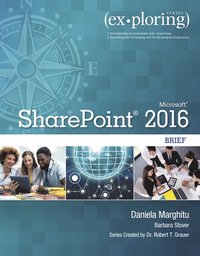 Exploring Microsoft SharePoint 2016 Brief (hftad)