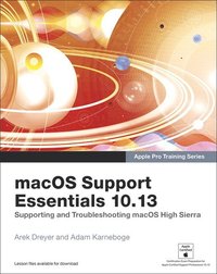 macOS Support Essentials 10.13 - Apple Pro Training Series (hftad)