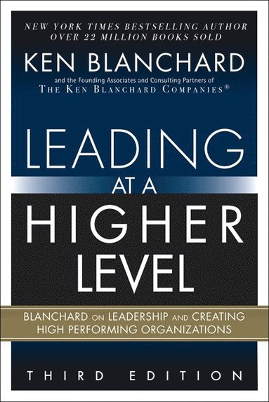 Leading at a Higher Level (inbunden)