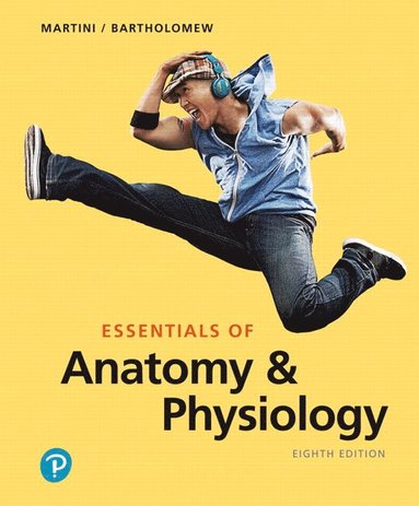 Essentials of Anatomy & Physiology (häftad)