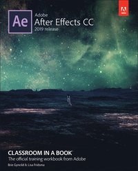 Adobe After Effects CC Classroom in a Book (2019 Release) (hftad)