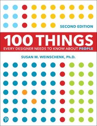 100 Things Every Designer Needs to Know About People (häftad)