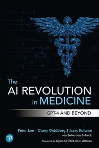 The AI Revolution in Medicine (häftad)