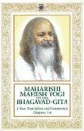 Maharishi Mahesh Yogi on the Bhagavad-Gita (häftad)