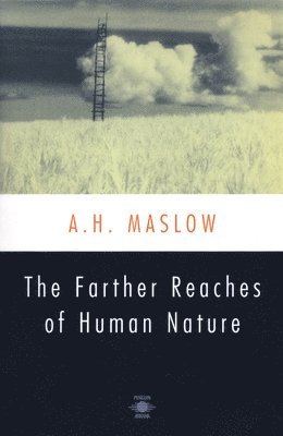 Farther Reaches of Human Nature (inbunden)