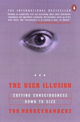 The User Illusion (häftad)