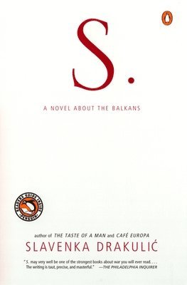 S.: A Novel about the Balkans (hftad)