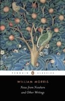News from Nowhere and Other Writings (h�ftad)