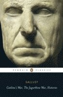 Catiline's War, The Jugurthine War, Histories (inbunden)