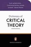 Penguin Dictionary of Critical Theory (h�ftad)