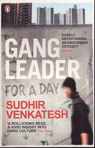 Gang Leader for a Day (h�ftad)