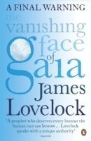The Vanishing Face of Gaia (inbunden)