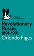 Revolutionary Russia, 1891-1991