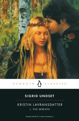 Kristin Lavransdatter: 1:the Wreath (häftad)