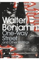 One-Way Street and Other Writings (häftad)