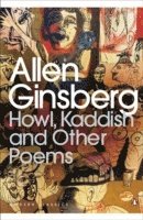 Howl, Kaddish and Other Poems (h�ftad)