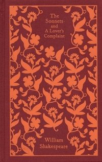 The Sonnets and a Lover's Complaint (inbunden)