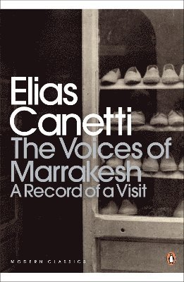 Voices of Marrakesh: A Record of a Visit (häftad)