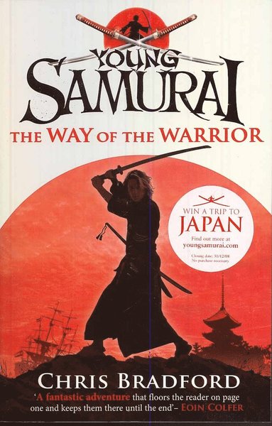 The Way of the Warrior (Young Samurai, Book 1) (hftad)