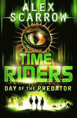 TimeRiders: Day of the Predator (Book 2) (hftad)