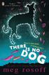 There Is No Dog