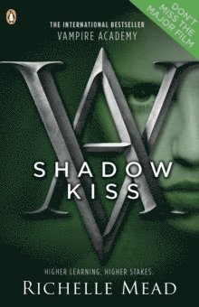 Vampire Academy: Shadow Kiss (book 3) (hftad)