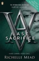 Vampire Academy: Last Sacrifice (book 6) (hftad)