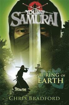 The Ring of Earth (Young Samurai, Book 4) (hftad)