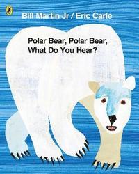 Polar Bear, Polar Bear, What Do You Hear? (hftad)