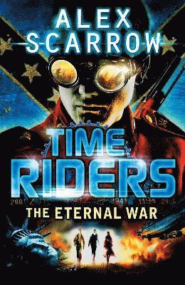 TimeRiders: The Eternal War (Book 4) (h�ftad)