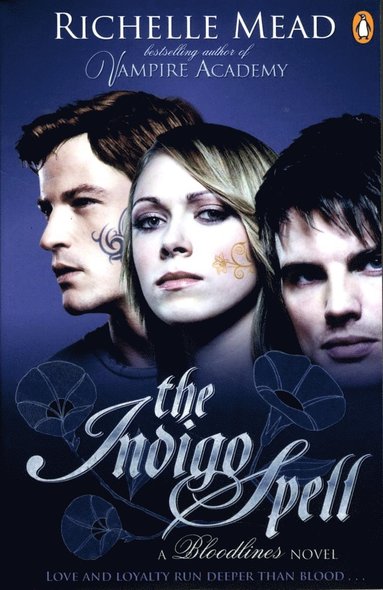 Bloodlines: The Indigo Spell (book 3) (hftad)