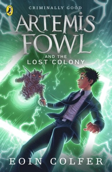 Artemis Fowl and the Lost Colony (inbunden)