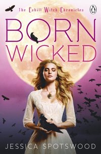 Born Wicked (e-bok)