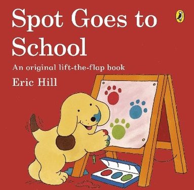 Spot Goes to School (inbunden)
