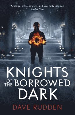 Knights of the Borrowed Dark (Knights of the Borrowed Dark Book 1) (inbunden)