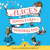 Alice''s Adventures in Wonderland (ljudbok)