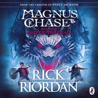 Magnus Chase and the Ship of the Dead (Book 3) (ljudbok)