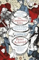 Canterbury Tales: A retelling by Peter Ackroyd (häftad)