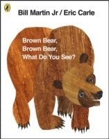 Brown Bear, Brown Bear, What Do You See? (häftad)