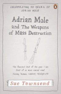 Adrian Mole and The Weapons of Mass Destruction (e-bok)